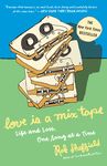 Love Is a Mix Tape: Life and Loss, One Song at a Time - 圖片 1