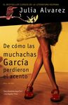 de Cómo Las Muchachas García Perdieron El Acento / How the Garcia Girls Lost Their Accents - 圖片 1