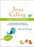 Jesus Calling Family Devotional, Hardcover, with Scripture References: 100 Devotions for Families to Enjoy Peace in His Presence (a 100-Day Devotional - 圖片 1