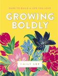 Growing Boldly: Dare to Build a Life You Love - 圖片 1