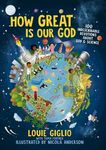 How Great Is Our God: 100 Indescribable Devotions about God and Science - 圖片 1