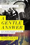 A Gentle Answer: Our 'Secret Weapon' in an Age of Us Against Them - 圖片 1