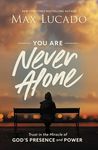 You Are Never Alone: Trust in the Miracle of God's Presence and Power - 圖片 1