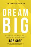 Dream Big: Know What You Want, Why You Want It, and What You're Going to Do about It - 圖片 1