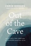 Out of the Cave: Stepping Into the Light When Depression Darkens What You See - 圖片 1