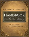Charles Stanley's Handbook for Christian Living: Biblical Answers to Life's Tough Questions - 圖片 1