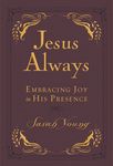 Jesus Always, Leathersoft, with Scripture References: Embracing Joy in His Presence (a 365-Day Devotional) - 圖片 1