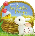 An Easter Prayer Touch and Feel: An Easter and Springtime Touch-And-Feel Book for Kids - 圖片 1