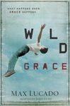 The Wild Grace: What Happens When Grace Happens - 圖片 1