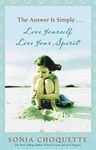 The Answer Is Simple: Love Yourself, Live Your Spirit! - 圖片 1