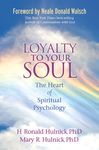 Loyalty To Your Soul: The Heart of Spiritual Psychology - 圖片 1