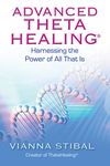 Advanced ThetaHealing: Harnessing the Power of All That Is - 圖片 1