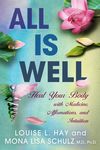 All is Well: Heal Your Body with Medicine, Affirmations, and Intuition - 圖片 1