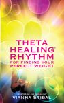 ThetaHealing Rhythm for Finding Your Perfect Weight - 圖片 2