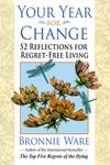 Your Year for Change: 52 Reflections for Regret-Free Living - 圖片 1