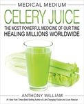 Medical Medium Celery Juice: The Most Powerful Medicine of Our Time, Healing Millions Worldwide - 圖片 1