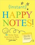 Instant Happy Notes!: 101 Sticky Note Surprises to Make You Smile - 圖片 1