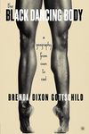 The Black Dancing Body: A Geography from Coon to Cool - 圖片 1
