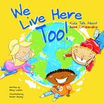 We Live Here Too!: Kids Talk about Good Citizenship - 圖片 1