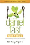 The Daniel Fast Workbook: A 5-Week Guide for Individuals, Groups, and Churches - 圖片 1