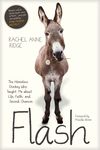 Flash: The Homeless Donkey Who Taught Me about Life, Faith, and Second Chances - 圖片 1