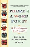 There's a Word for It (Revised Edition): A Grandiloquent Guide to Life - 圖片 1