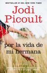 Por La Vida de Mi Hermana (My Sister's Keeper): Novela - 圖片 1