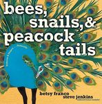 Bees, Snails, & Peacock Tails: Patterns & Shapes . . . Naturally - 圖片 1