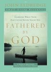 Fathered by God Participant's Guide: Learning What Your Dad Could Never Teach You - 圖片 1
