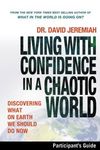 Living with Confidence in a Chaotic World Bible Study Participant's Guide: Discovering What on Earth We Should Do Now - 圖片 1