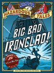 Big Bad Ironclad! (Nathan Hale's Hazardous Tales #2): A Civil War Tale Volume 2 - 圖片 1