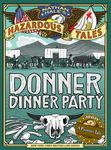 Donner Dinner Party (Nathan Hale's Hazardous Tales #3): A Pioneer Tale Volume 3 - 圖片 1