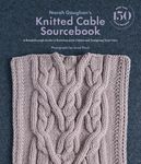 Norah Gaughan's Knitted Cable Sourcebook: A Breakthrough Guide to Knitting with Cables and Designing Your Own - 圖片 1