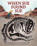 When Sue Found Sue: Sue Hendrickson Discovers Her T. Rex - 圖片 1