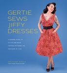 Gertie Sews Jiffy Dresses: A Modern Guide to Stitch-And-Wear Vintage Patterns You Can Make in a Day - 圖片 1