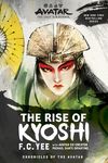 Avatar: The Last Airbender: The Rise of Kyoshi (Chronicles of the Avatar Book 1, the Kyoshi Novels Book 1): Volume 1 - 圖片 1