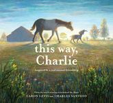This Way, Charlie: A Picture Book - 圖片 1