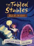 Belly of the Beast (the Fabled Stables Book #3) - 圖片 1