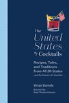 The United States of Cocktails: Recipes, Tales, and Traditions from All 50 States (and the District of Columbia) - 圖片 1