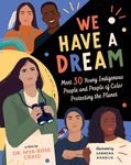 We Have a Dream: Meet 30 Young Indigenous People and People of Color Protecting the Planet - 圖片 1