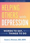 Helping Others with Depression: Words to Say, Things to Do - 圖片 1
