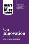 Hbr's 10 Must Reads on Innovation (with Featured Article the Discipline of Innovation, by Peter F. Drucker) - 圖片 1