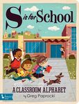 S Is for School: A Classroom Alphabet - 圖片 1