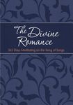 The Divine Romance: 365 Days Meditating on the Song of Songs - 圖片 1