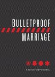 Bulletproof Marriage: A 90-Day Devotional - 圖片 1
