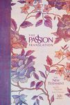 The Passion Translation New Testament (2020 Edition) Hc Peony: With Psalms, Proverbs, and Song of Songs - 圖片 1
