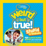 Weird But True: Stupid Criminals: 100 Brainless Baddies Busted, Plus Wacky Facts - 圖片 1
