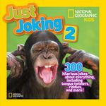 National Geographic Kids Just Joking 2: 300 Hilarious Jokes about Everything, Including Tongue Twisters, Riddles, and More! - 圖片 1