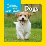 National Geographic Kids Look & Learn: Dogs - 圖片 1
