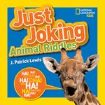 National Geographic Kids Just Joking Animal Riddles: Hilarious Riddles, Jokes, and More---All about Animals! - 圖片 1